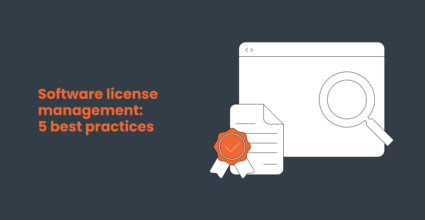 Software license management: 5 best practices