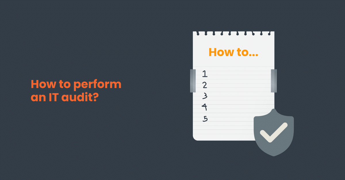 Why perform an IT audit?