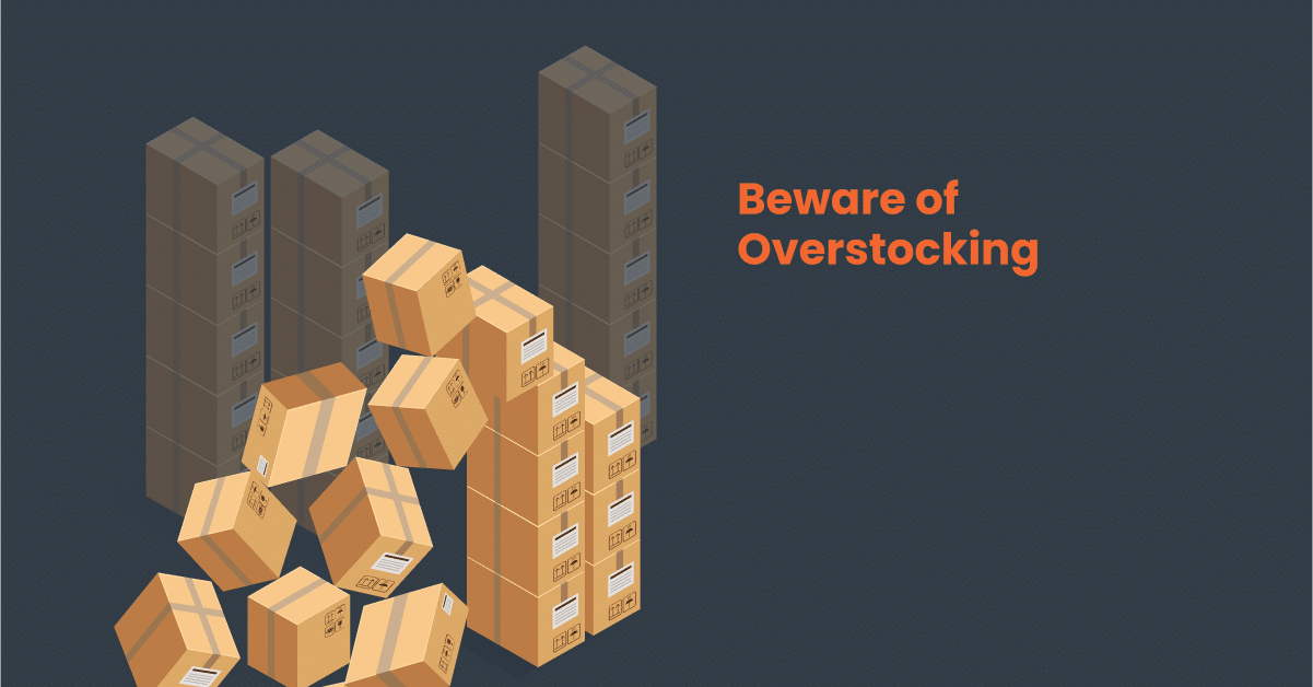 Overstocking Issue in inventory management