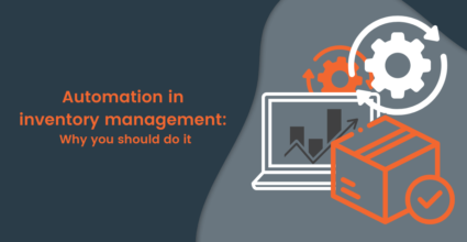 Automation in inventory management: Why you should do it